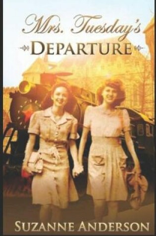 Cover of Mrs. Tuesday's Departure