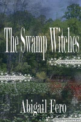 Book cover for The Swamp Witches