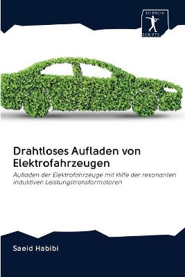 Book cover for Drahtloses Aufladen von Elektrofahrzeugen