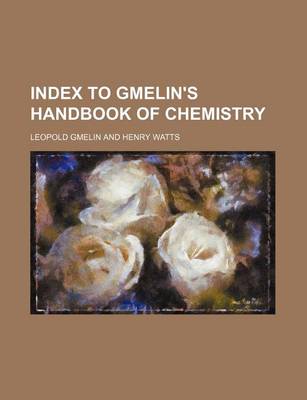 Book cover for Index to Gmelin's Handbook of Chemistry