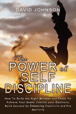 Cover of The Power of Self Discipline