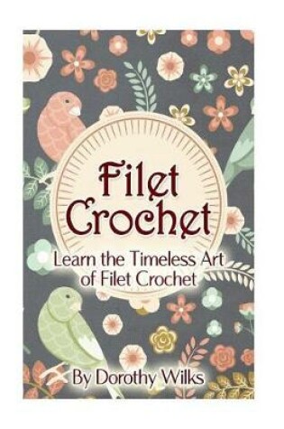 Cover of Filet Crochet