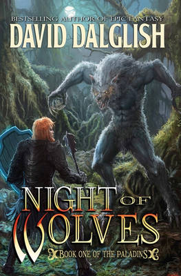 Night of Wolves by David Dalglish
