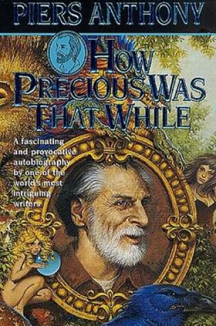 Cover of How Precious Was That While
