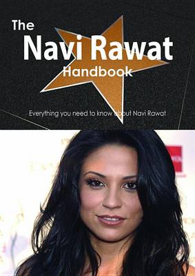 Book cover for The Navi Rawat Handbook - Everything You Need to Know about Navi Rawat