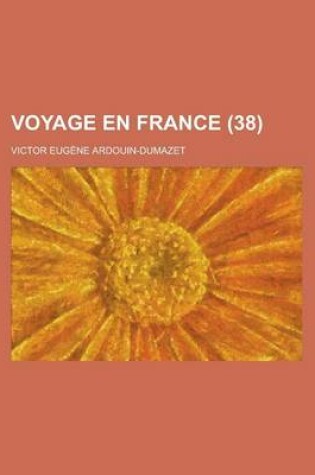 Cover of Voyage En France (38 )