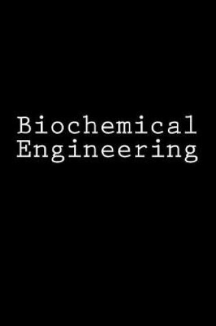 Cover of Biochemical Engineering