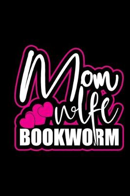 Book cover for Mom Wife Bookworm