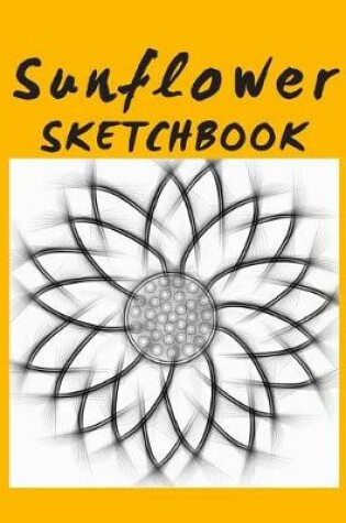 Cover of Sunflower Sketchbook
