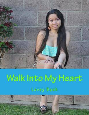 Book cover for Walk Into My Heart