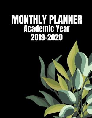 Book cover for Monthly Planner Academic Year 2019-2020