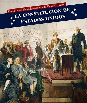 Book cover for La Constitución de Estados Unidos (U.S. Constitution)