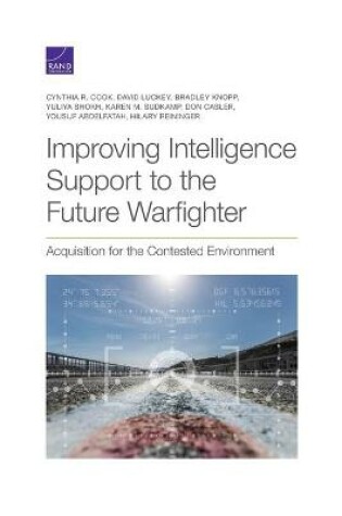 Cover of Improving Intelligence Support to the Future Warfighter