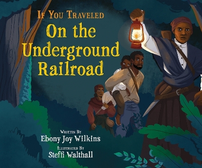 Cover of If You Traveled on the Underground Railroad