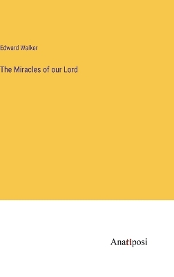 Book cover for The Miracles of our Lord