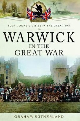 Cover of Warwick in the Great War