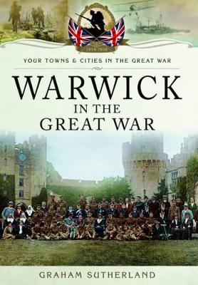 Book cover for Warwick in the Great War