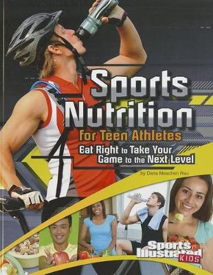 Cover of Sports Nutrition for Teen Athletes