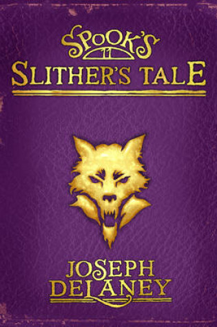Cover of Spook's: Slither's Tale