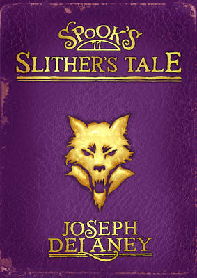 Cover of Spook's: Slither's Tale
