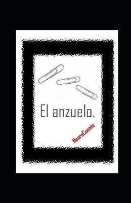 Book cover for El anzuelo. NeuroCuento.