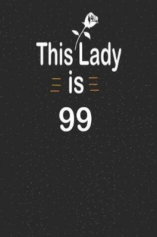 Cover of This lady is 99