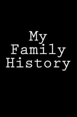 Cover of My Family History