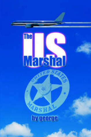 Cover of The Us Marshal