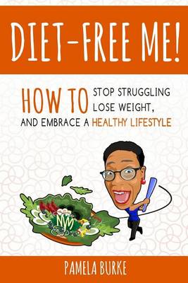 Book cover for Diet-Free Me