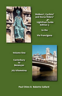 Book cover for LightFoot Guide to the Via Francigena Edition 3 - Canterbury to Besancon