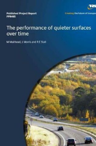 Cover of The performance of quieter surfaces over time