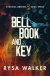 Book cover for Bell, Book, and Key