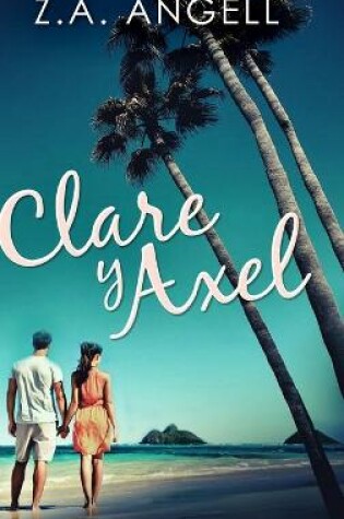 Cover of Clare y Axel