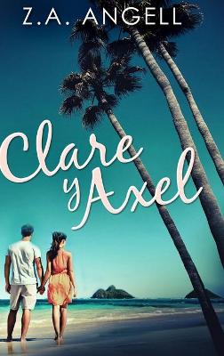 Book cover for Clare y Axel
