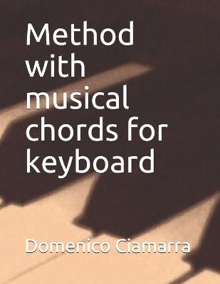 Book cover for Method with musical chords for keyboard