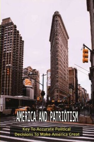 Cover of America And Patriotism