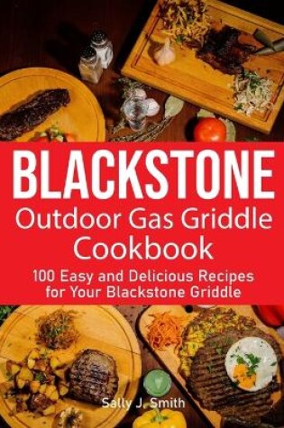 Cover of Blackstone Outdoor Gas Griddle Cookbook