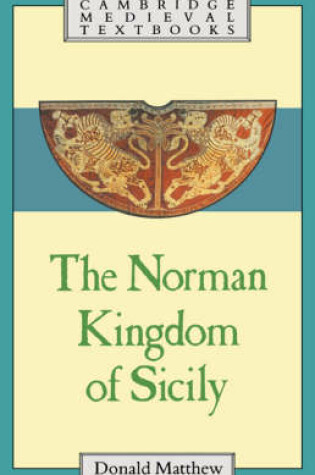 Cover of The Norman Kingdom of Sicily