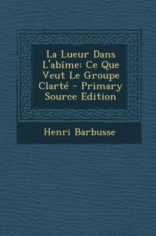 Cover of La Lueur Dans L'Abime