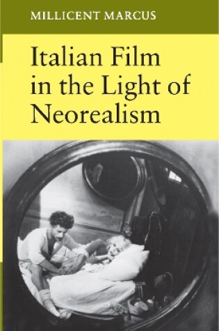 Cover of Italian Film in the Light of Neorealism