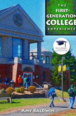 Cover of First-Generation College Experience, The Plus NEW MyStudentSuccessLab 2012 Update -- Access Card Package