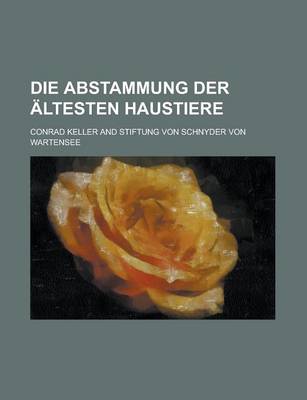 Book cover for Die Abstammung Der Altesten Haustiere