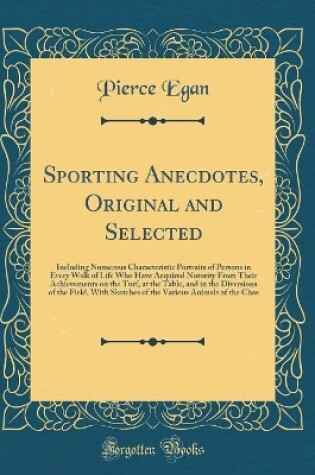 Cover of Sporting Anecdotes, Original and Selected