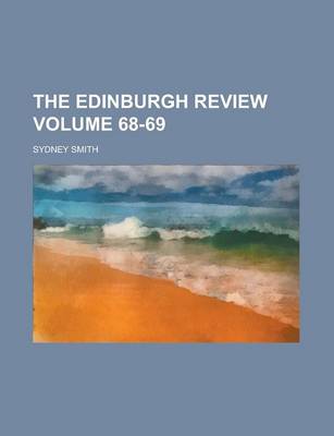 Book cover for The Edinburgh Review Volume 68-69