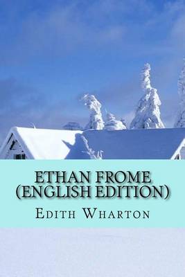 Book cover for Ethan Frome (English Edition)