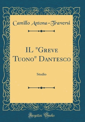 Book cover for Il "greve Tuono" Dantesco