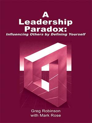 Book cover for A Leadership Paradox