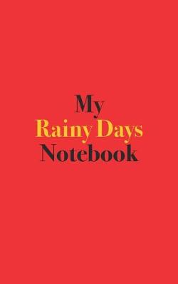 Book cover for My Rainy Days Notebook