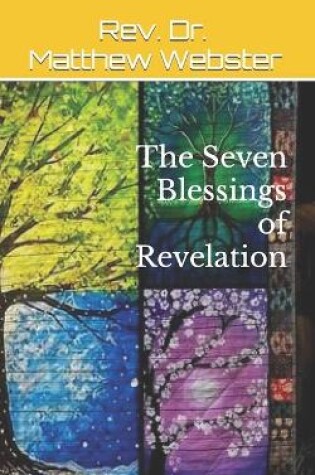 Cover of The Seven Blessings of Revelation