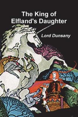 Book cover for The King of Elfland's Daughter